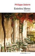 Cover: Entr&eacute;es libres - Editions Du Rocher