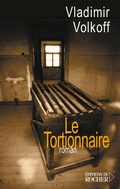 Cover: Le Tortionnaire - Editions Du Rocher