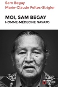Cover: Moi, Sam Begay, homme-m&eacute;decine navajo - Editions Du Rocher