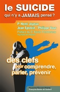 Cover: Le Suicide, Qui N'y a Jamais Pense ? - Editions F.-X. de Guibert