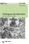 Cover: Dialogues du d&eacute;sordre - Labor Et Fides