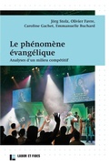 Cover: Le ph&eacute;nom&egrave;ne &eacute;vang&eacute;lique - Labor Et Fides