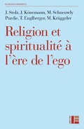 Cover: Religion et spiritualit&eacute; &agrave; l'&egrave;re de l'ego - Labor Et Fides