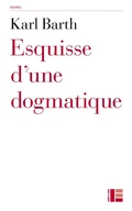 Cover: Esquisse d'une dogmatique - Labor Et Fides