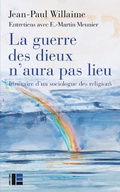Cover: La guerre des dieux n'aura pas lieu - Labor Et Fides