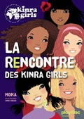Cover: Kinra Girls - La rencontre des Kinra Girls - Tome 1 - Play Bac
