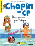 Cover: Chopin Au Cp - T5 - Pas de Piscine Pour Chopin - Play Bac