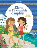 Cover: Minimiki - Elena et l'incroyable dauphin - Tome 21 - Play Bac