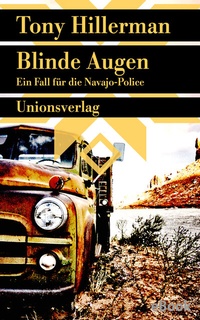 Abbildung von: Blinde Augen. Verfilmt als Serie »Dark Winds - Der Wind des Bösen« - Unionsverlag