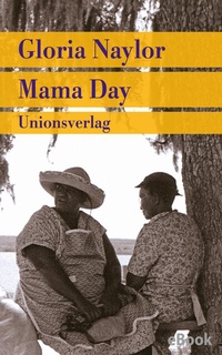 Abbildung von: Mama Day - Unionsverlag