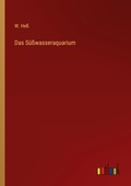 Cover: Das Suesswasseraquarium - Outlook Verlag