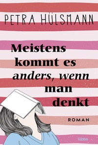 Abbildung von: Meistens kommt es anders, wenn man denkt - Lübbe