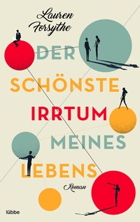 Abbildung von: Der schönste Irrtum meines Lebens - Lübbe