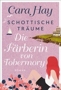 Cover: Schottische Tr&auml;ume - Die F&auml;rberin von Tobermory - L&uuml;bbe