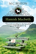 Cover: Hamish Macbeth verschl&auml;gt es die Sprache - L&uuml;bbe