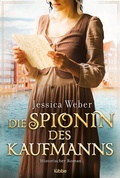 Cover: Die Spionin des Kaufmanns - L&uuml;bbe