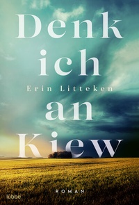 Abbildung von: Denk ich an Kiew - Lübbe
