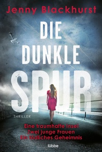 Abbildung von: Die dunkle Spur - Lübbe