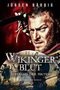 Abbildung von: Wikingerblut - Aufstand der Pikten - Lübbe
