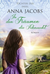 Abbildung von: Töchter der Insel - In den Träumen die Sehnsucht - Lübbe