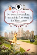 Cover: Die verschwundene Frau und das Geheimnis der Siamkatze - L&uuml;bbe