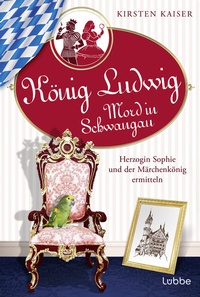 Abbildung von: König Ludwig - Mord in Schwangau - Lübbe