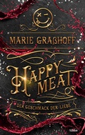 Cover: Happy Meat - Der Geschmack der Liebe - L&uuml;bbe