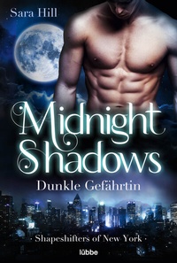 Abbildung von: Midnight Shadows - Dunkle Gefährtin - Lübbe