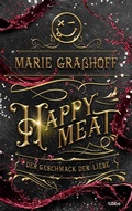 Cover: Happy Meat - Der Geschmack der Liebe - L&uuml;bbe