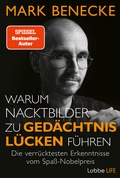 Cover: Warum Nacktbilder zu Ged&auml;chtnisl&uuml;cken f&uuml;hren - L&uuml;bbe Life