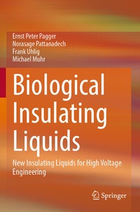 Enlarge image Cover: Biological Insulating Liquids - Springer