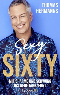 Abbildung von: Sexy Sixty - Lübbe Life