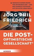 Cover: Die postoptimistische Gesellschaft - Verlag Herder