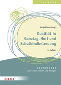 Cover: Qualit&auml;t in Ganztag, Hort und Schulkindbetreuung - Verlag Herder