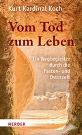 Cover: Vom Tod zum Leben - Verlag Herder