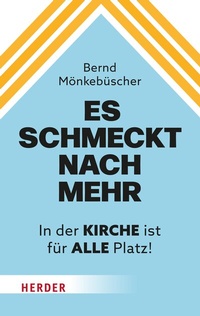 Abbildung von: Es schmeckt nach mehr - Verlag Herder