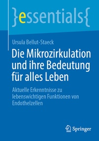 Abbildung von: Die Mikrozirkulation und ihre Bedeutung für alles Leben - Springer