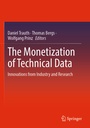 Cover: The Monetization of Technical Data - Springer