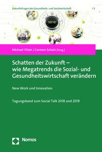 Abbildung von: Schatten der Zukunft - wie Megatrends die Sozial- und Gesundheitswirtschaft verändern - Nomos