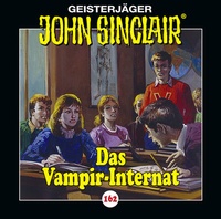 Abbildung von: John Sinclair - Folge 162 - Lübbe Audio