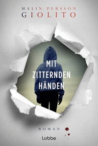 Abbildung von: Mit zitternden Händen - Lübbe