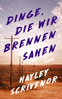 Abbildung von: Dinge, die wir brennen sahen - Eichborn