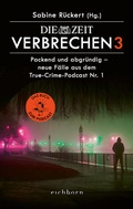 Cover: ZEIT Verbrechen 3 - Eichborn