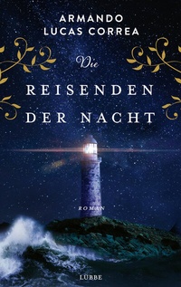 Abbildung von: Die Reisenden der Nacht - Lübbe