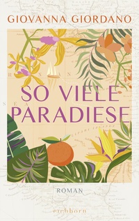 Abbildung von: So viele Paradiese - Eichborn