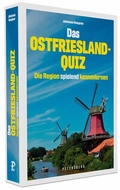 Cover: Das Ostfriesland-Quiz - 100 Fragen und Antworten - Petersberg Verlag
