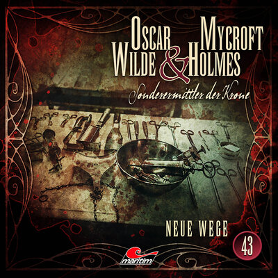 Abbildung von: Oscar Wilde & Mycroft Holmes - Folge 43 - Lübbe Audio
