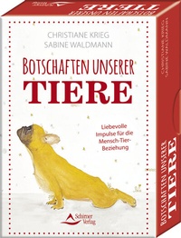 Abbildung von: Botschaften unserer Tiere - Liebevolle Impulse für die Mensch-Tier-Beziehung - Schirner Verlag