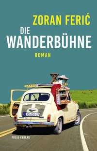 Enlarge image Cover: Die Wanderbühne - Folio