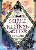 Cover: Die Schule der kleinen G&ouml;tter - Baumhaus